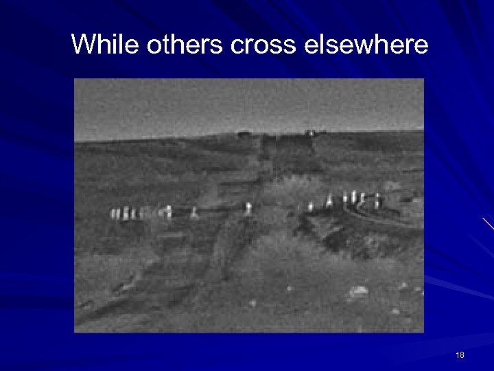 While others cross elsewhere 18 
