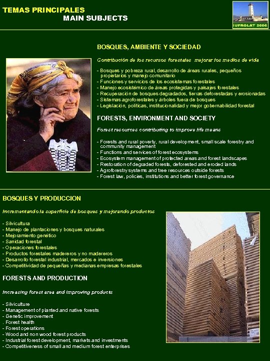 TEMAS PRINCIPALES MAIN SUBJECTS BOSQUES, AMBIENTE Y SOCIEDAD Contribución de los recursos forestales mejorar