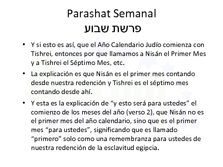 Parashat Semanal פרשת שבוע • Y si esto es así, que el Año Calendario