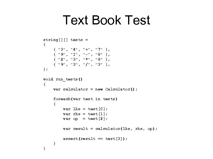 Text Book Test string[][] { { 