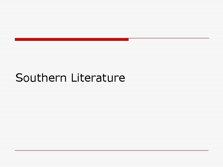 Southern Literature 