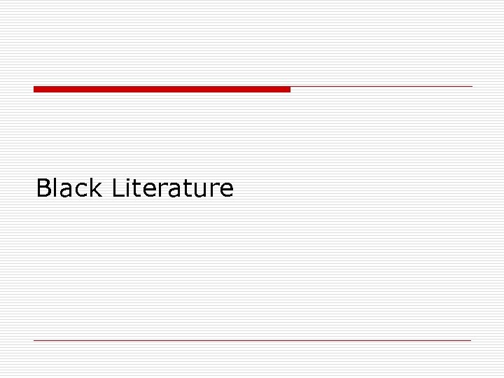 Black Literature 