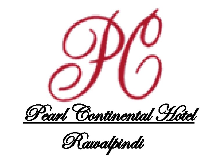 Pearl Continental Hotel Rawalpindi 