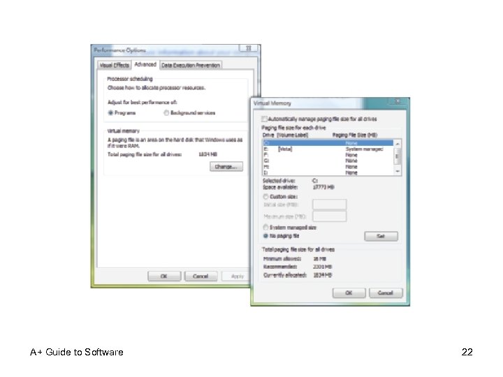 A+ Guide to Software 22 