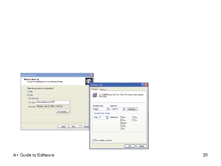 A+ Guide to Software 35 