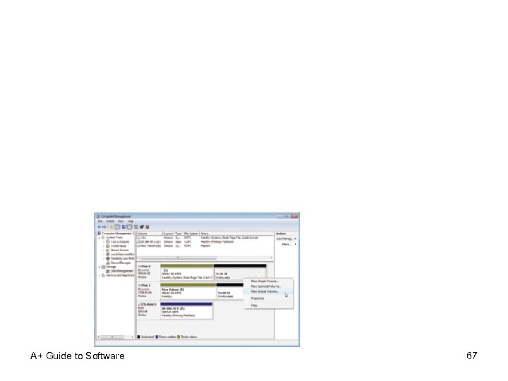A+ Guide to Software 67 