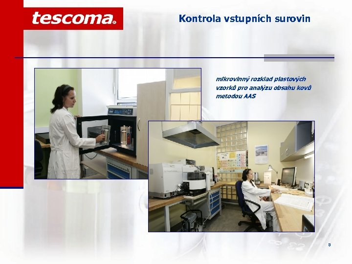 Kontrola vstupních surovin mikrovlnný rozklad plastových vzorků pro analýzu obsahu kovů metodou AAS 8