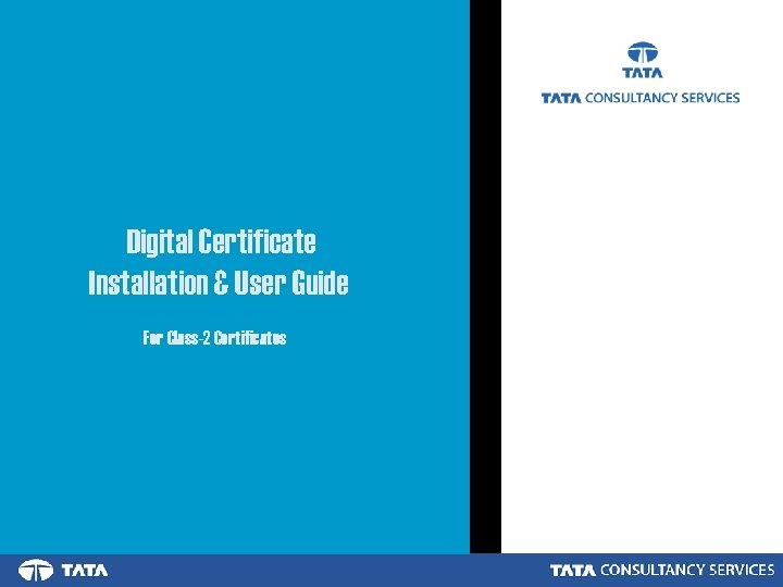 Digital Certificate Installation & User Guide For Class-2 Certificates 