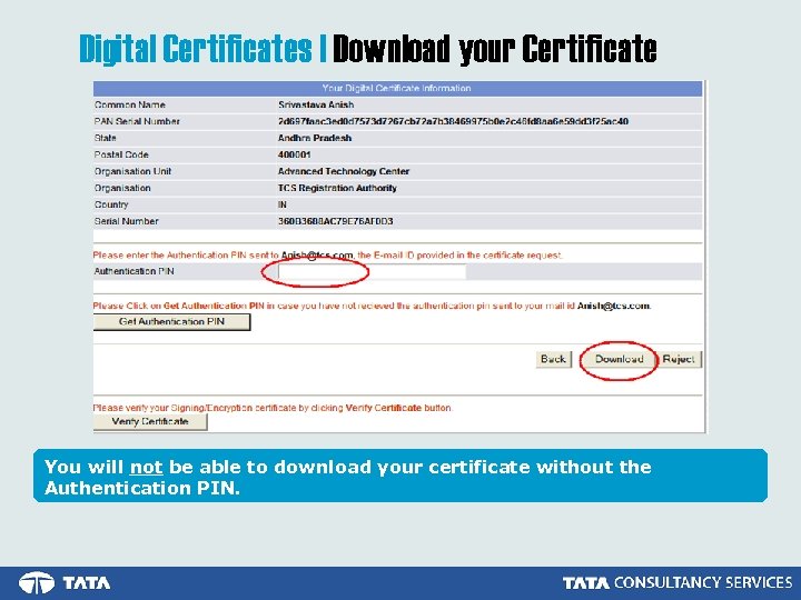 Digital Certificates | Download your Certificate You will not be able to download your