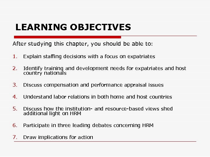 LEARNING OBJECTIVES After studying this chapter, you should be able to: 1. Explain staffing