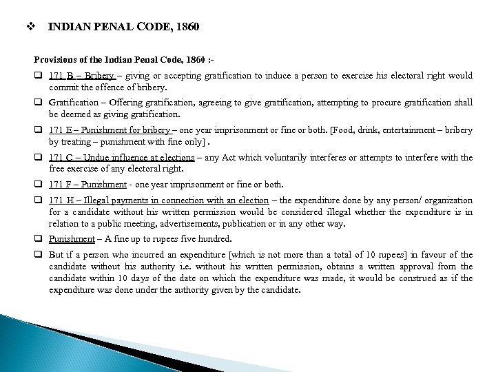 v INDIAN PENAL CODE, 1860 Provisions of the Indian Penal Code, 1860 : -