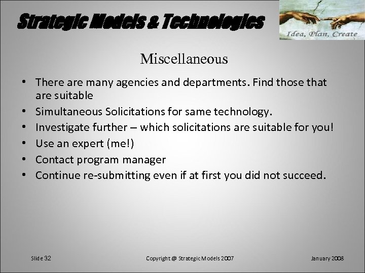 Strategic Models & Technologies Miscellaneous • There are many agencies and departments. Find those