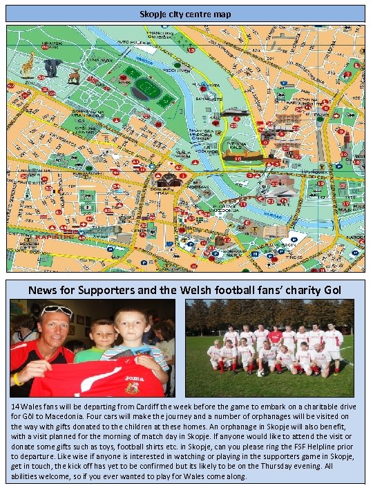 Skopje city centre map News for Supporters and the Welsh football fans’ charity Gol