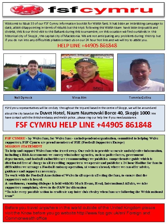 Welcome to Issue 33 of our FSF Cymru information booklet for Welsh fans. It