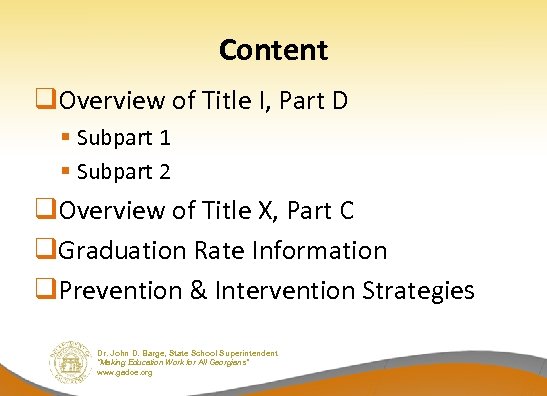 Content q. Overview of Title I, Part D § Subpart 1 § Subpart 2
