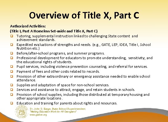 Overview of Title X, Part C Authorized Activities: (Title I, Part A Homeless Set-aside