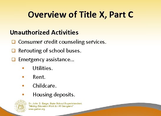 Overview of Title X, Part C Unauthorized Activities Consumer credit counseling services. q Rerouting