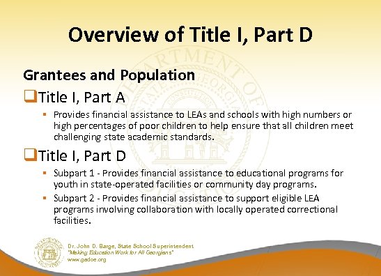 Overview of Title I, Part D Grantees and Population q. Title I, Part A