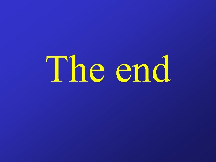 The end 