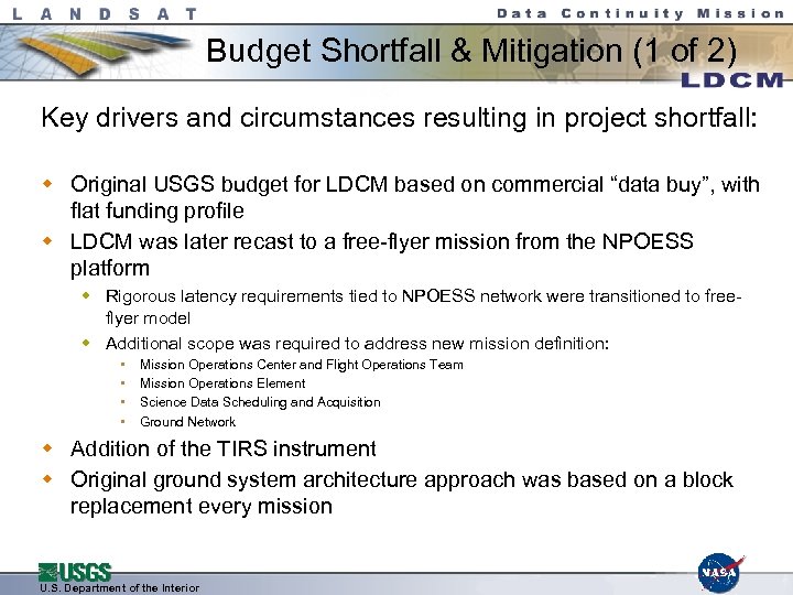 Budget Shortfall & Mitigation (1 of 2) Key drivers and circumstances resulting in project