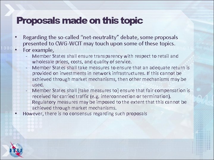 Proposals made on this topic • Regarding the so-called “net-neutrality” debate, some proposals presented