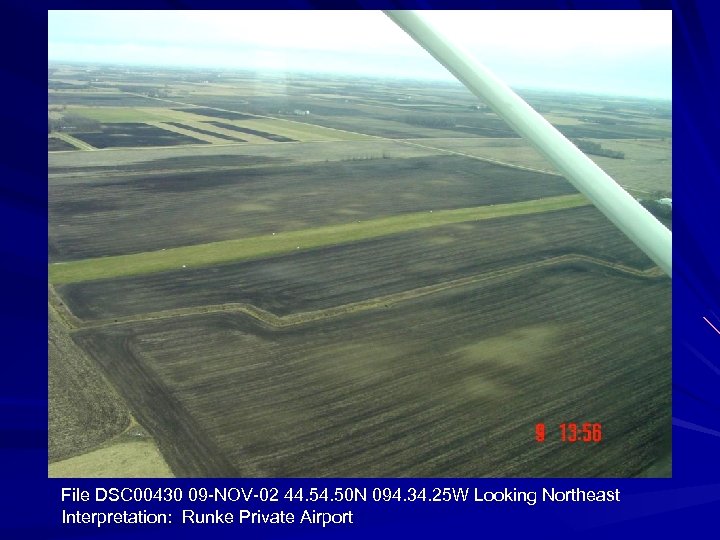 File DSC 00430 09 -NOV-02 44. 50 N 094. 34. 25 W Looking Northeast