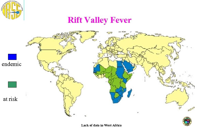 Rift Valley Fever endemic at risk Lack of data in West Africa 