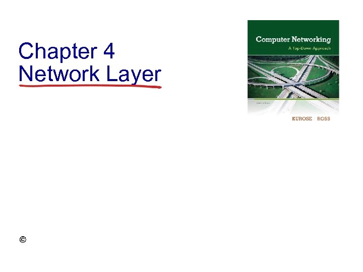 Chapter 4 Network Layer 