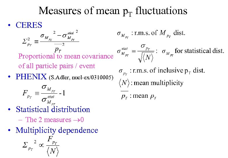 Measures of mean p. T fluctuations • CERES Proportional to mean covariance of all