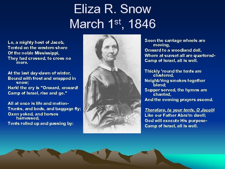 Eliza R. Snow March 1 st, 1846 Lo, a mighty host of Jacob, Tented