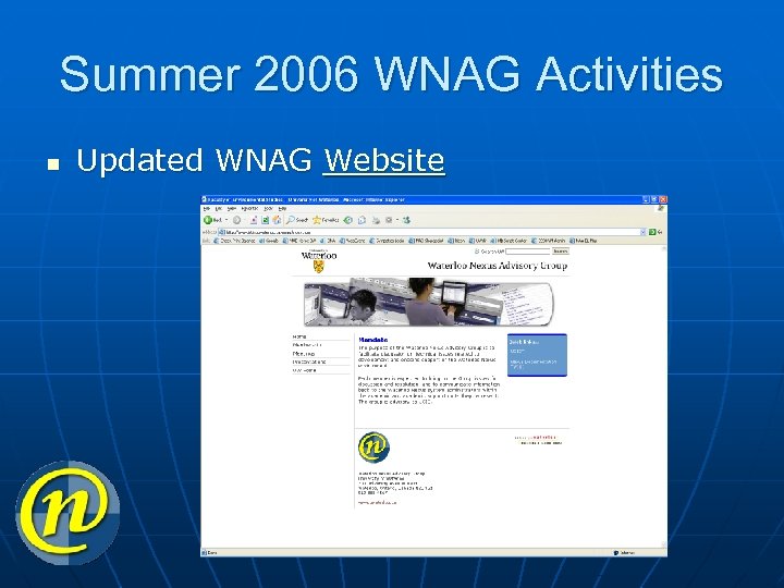 Summer 2006 WNAG Activities n Updated WNAG Website 