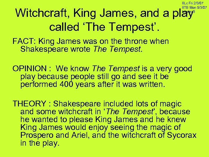 8 Lc Fri 2/3/07 8 TB Mon 5/3/07 lesson 3 Witchcraft, King James, and