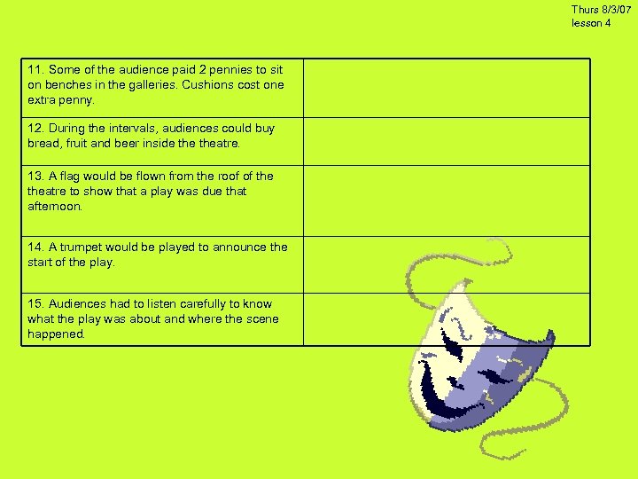 Thurs 8/3/07 lesson 4 11. Some of the audience paid 2 pennies to sit