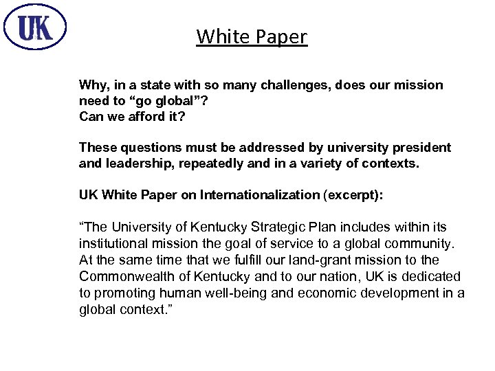 White Paper Why, in a state with so many challenges, does our mission need