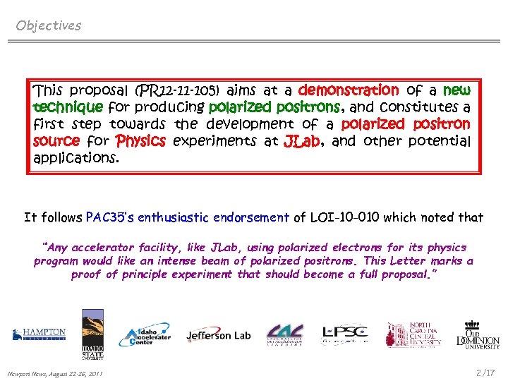 Objectives This proposal (PR 12 -11 -105) aims at a demonstration of a new