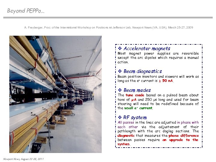 Beyond PEPPo… A. Freyberger, Proc. of the International Workshop on Positrons at Jefferson Lab,