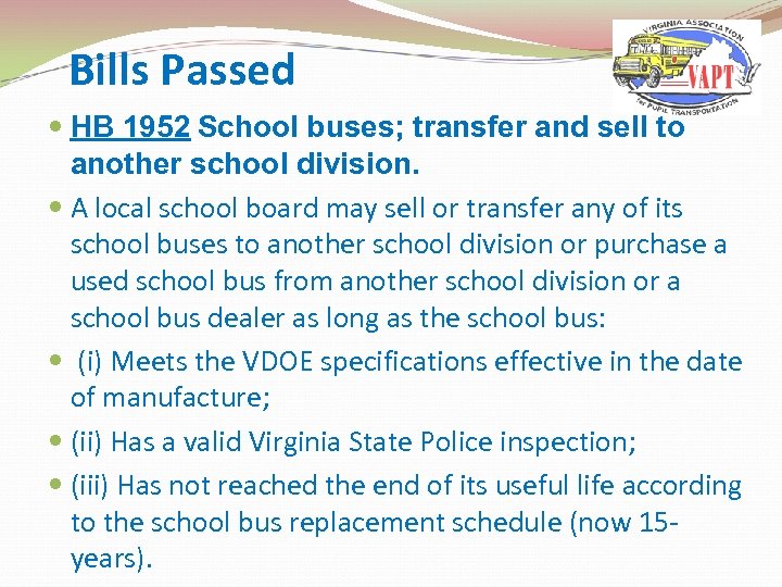 Bills Passed HB 1952 School buses; transfer and sell to another school division. A
