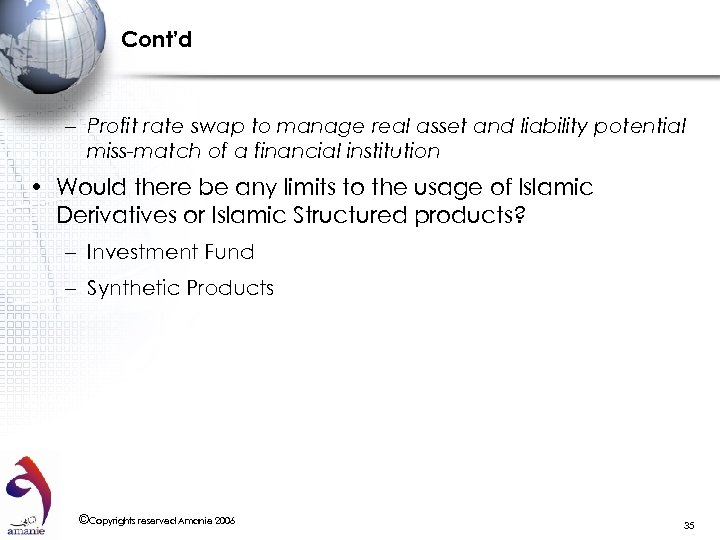 Cont’d – Profit rate swap to manage real asset and liability potential miss-match of