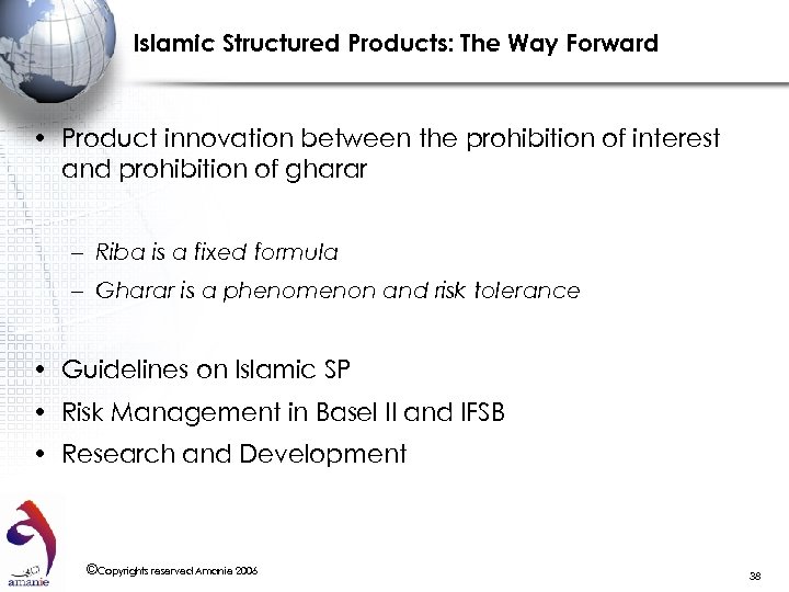 Islamic Structured Products: The Way Forward • Product innovation between the prohibition of interest