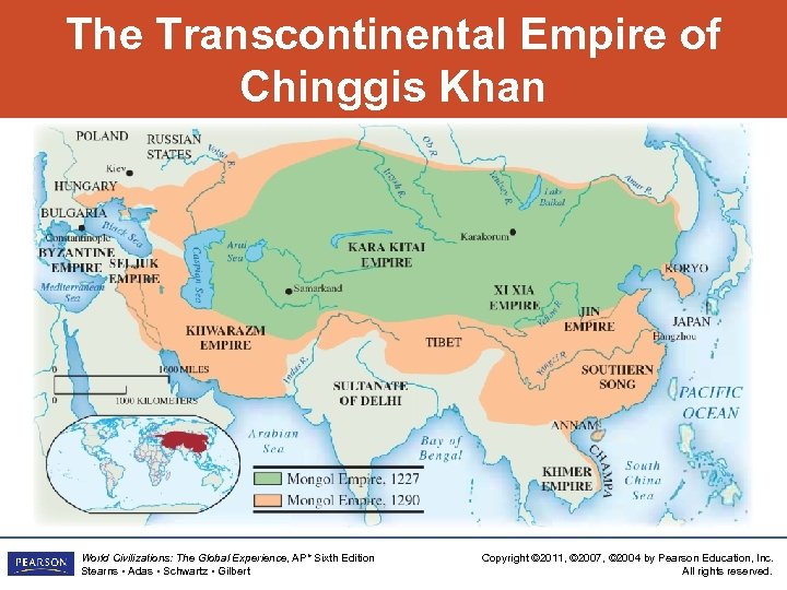 The Transcontinental Empire of Chinggis Khan World Civilizations: The Global Experience, AP* Sixth Edition