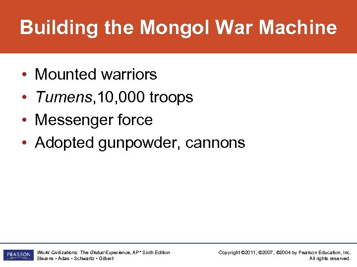 Building the Mongol War Machine • • Mounted warriors Tumens, 10, 000 troops Messenger