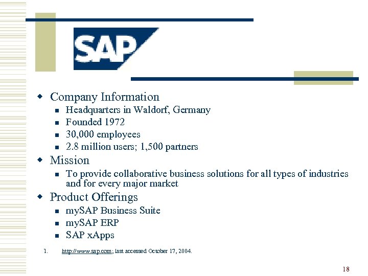 w Company Information n n Headquarters in Waldorf, Germany Founded 1972 30, 000 employees