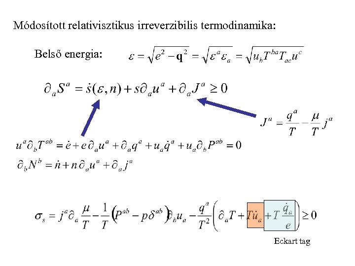 Módosított relativisztikus irreverzibilis termodinamika: Belső energia: Eckart tag 