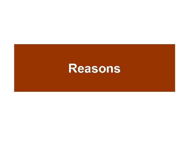 Reasons 