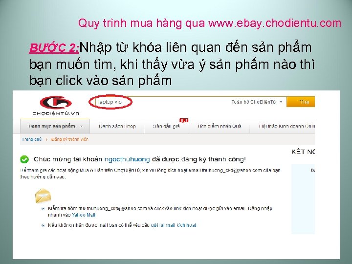 Quy trình mua hàng qua www. ebay. chodientu. com BƯỚC 2: Nhập từ khóa