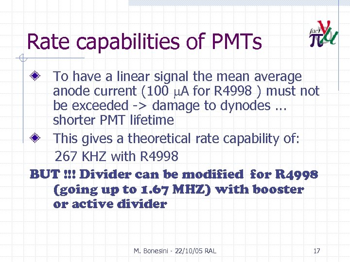 Rate capabilities of PMTs To have a linear signal the mean average anode current