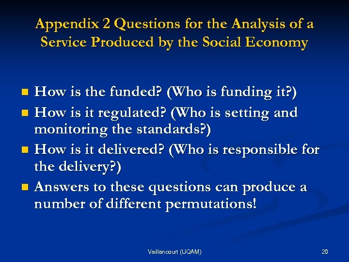 Appendix 2 Questions for the Analysis of a Service Produced by the Social Economy