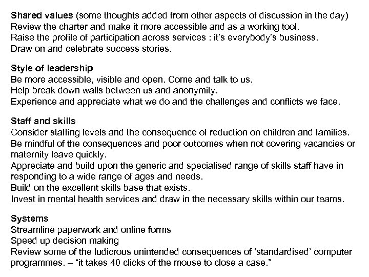 Shared values (some thoughts added from other aspects of discussion in the day) Review