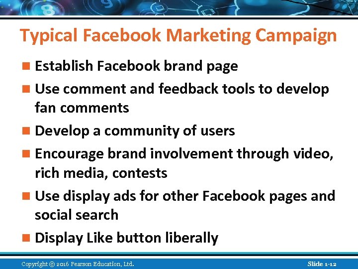 Typical Facebook Marketing Campaign n Establish Facebook brand page n Use comment and feedback