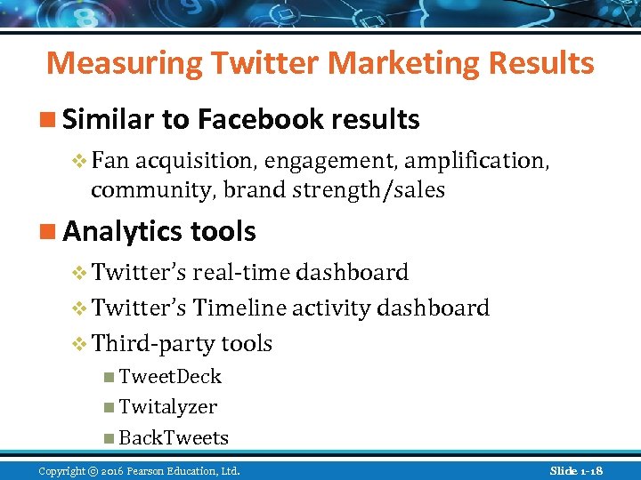 Measuring Twitter Marketing Results n Similar to Facebook results v Fan acquisition, engagement, amplification,